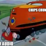 Car’s Dead | CHIPS CRUNCHING; TV AUDIO | image tagged in cars dead | made w/ Imgflip meme maker