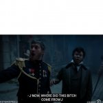 Key And Peele Les Mis Where Did This Bitch Come From meme