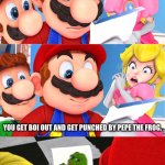 Super Mario blank paper | AFTER YOU GET ELIMINATED FROM THE ULTIMATE TAG, YOU GET BOI OUT AND GET PUNCHED BY PEPE THE FROG. MAMMA MIA! | image tagged in super mario blank paper,pepe the frog,memes,ultimate tag | made w/ Imgflip meme maker