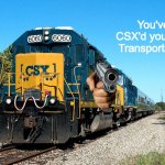 You've CSX'd your last Transportation