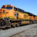 You've Burlington Northern'd your last Santa Fe