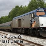 You've Down'd your last Easter