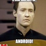 DraftMate Android Launch | DRAFTMATE
IS NOW AVAILABLE ON.... ANDROID! STOP SWIPING! START DRAFTING! | image tagged in data | made w/ Imgflip meme maker