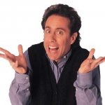 Jerry seinfeld whats the deal meme