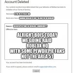 Banned From Roblox Meme Generator Imgflip