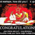 Ultra Knuckles Meme Illegal Communist