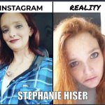 Instagram Filters | STEPHANIE HISER | image tagged in scumbag stephanie,instagram,expectation vs reality,model,ugly | made w/ Imgflip meme maker