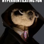 Hyperventilate | MAKE HYPERVENTILATING FUN; WITH A HARMONICA! | image tagged in dark sergei | made w/ Imgflip meme maker