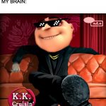 Haha... only have one brain cell left | TEACHER: WHAT ARE YOU LAUGHING AT?
ME: NOTHING
MY BRAIN: | image tagged in kk gruisin,puns | made w/ Imgflip meme maker