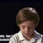 Toby Age 3 Alcoholic meme