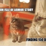 A DLC worth it's money | POKEMON ISLE OF ARMOR STORY; FINDING 150 DIGLETTS | image tagged in astonished cat,pokemon,pokemon sword and shield | made w/ Imgflip meme maker