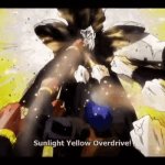 Sunlight Yellow Overdrive JoJo meme