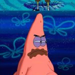 You took my only food Now I'm gonna starve Patrick