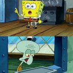 "SpongeBob where's my order?" "Did you look under the tray?"