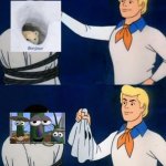 Scooby Doo Mask Remove | LET’S SEE WHO YOU REALLY ARE | image tagged in scooby doo mask remove | made w/ Imgflip meme maker
