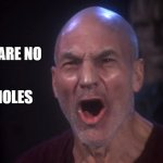There are no plot holes | THERE ARE NO; PLOT HOLES | image tagged in there are four lights | made w/ Imgflip meme maker
