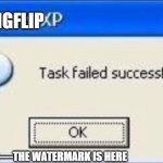 IMGFLIP WATERMARK | <----THE WATERMARK IS HERE IMGFLIP | image tagged in windows xp | made w/ Imgflip meme maker