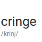 Cringe /krinj/