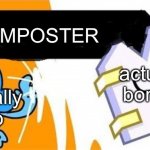 y u no | IMPOSTER; actually bomby; actually two | image tagged in bfb editable | made w/ Imgflip meme maker