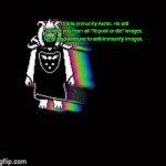 Immunity Asriel for Quotev | This is Immunity Asriel. He will protect you from all "Repost or die" images. He is also immune to anti-immunity images. | image tagged in gifs,undertale | made w/ Imgflip video-to-gif maker