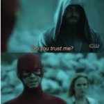Do you trust me Flash