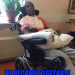 Man became vegetable | AFTER BEING STABBED BY HIS CLASSMATE; HE BECAME VEGETABLE
😿 | image tagged in man is vegetable,vegetable,teen,memes | made w/ Imgflip meme maker