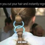 new hair style? | NEW HAIR? | image tagged in new hair style | made w/ Imgflip meme maker