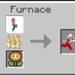 Fire Flower | image tagged in minecraft furnace | made w/ Imgflip meme maker