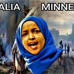 Omar turned Minneapolis into Somalia meme