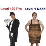Pro V Noob | Nobody:; Mobile game adverts:; Level 100 Pro; Level 1 Noob | image tagged in rich man poor man,memes,funny,mobile,video games | made w/ Imgflip meme maker