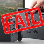 Nintendo Switch Failed! meme