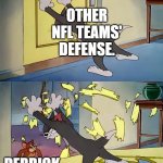 Tom Holds The Door Jerry Is Strong | OTHER NFL TEAMS' DEFENSE. DERRICK HENRY. | image tagged in tom holds the door jerry is strong | made w/ Imgflip meme maker