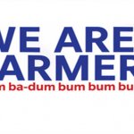 we are farmers