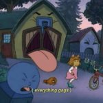 everything gags