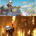 this be true doe | Girls:; Boys: | image tagged in sans,pyro | made w/ Imgflip meme maker