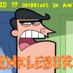 This meme is a remake | image tagged in dinkleberg blank,2020,covid-19,fairly odd parents,coronavirus,the fairly oddparents | made w/ Imgflip meme maker