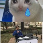 so very sad | LOOK WHAT I FOUND | image tagged in sad | made w/ Imgflip meme maker