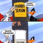 wabbit season duck season elmer season meme