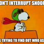 Snoopy who asked