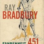 Ray Bradbury's "Fahrenheit 451"