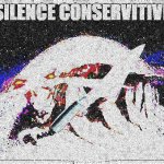 silence conservitive