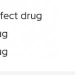 The perfect drug