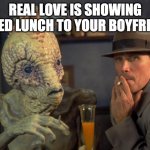 True love | REAL LOVE IS SHOWING NAKED LUNCH TO YOUR BOYFRIEND. | image tagged in naked lunch,gay,true love | made w/ Imgflip meme maker