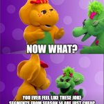 BJ And Baby Bop Talking | HEY BJ! NOW WHAT? YOU EVER FEEL LIKE THESE JOKE SEGMENTS FROM SEASON 14 ARE JUST CHEAP RIPOFFS OF BANANA SPLITS RIDDLE TIME SEGMENT? I JUST HOPE I HAVE A CAREER AFTER THIS SHOW! | image tagged in bj and baby bop talking,barney the dinosaur,memes | made w/ Imgflip meme maker