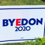 Biden or ByeDon, as long as Trump goes meme