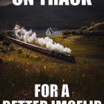 On track for a better Imgflip