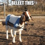 Beleet this | BELEET THIS | image tagged in call of duty goat,delete this,goat,funny goat | made w/ Imgflip meme maker