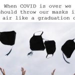 Graduating COVID 19 meme