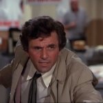 Columbo Just Dropping in to say