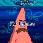 Just a meme about trevor and scp | Sirenhead and Cartoon Cat; Trevor Henderson; SCP Fandom; Every SCP they own | image tagged in you took my only food now i'm gonna starve patrick | made w/ Imgflip meme maker